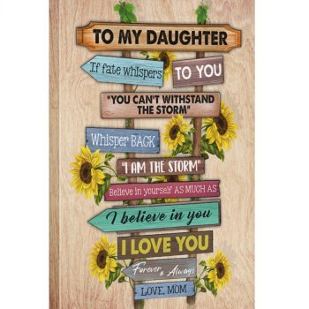 Daughter Canvas To My Daughter If Fate Whispers To You Vintage Sunflowers Canvas