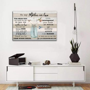To My Mother In Law Canvas You Mean Way Too Much For Me To Call You Mother-in-law Flowers Canvas