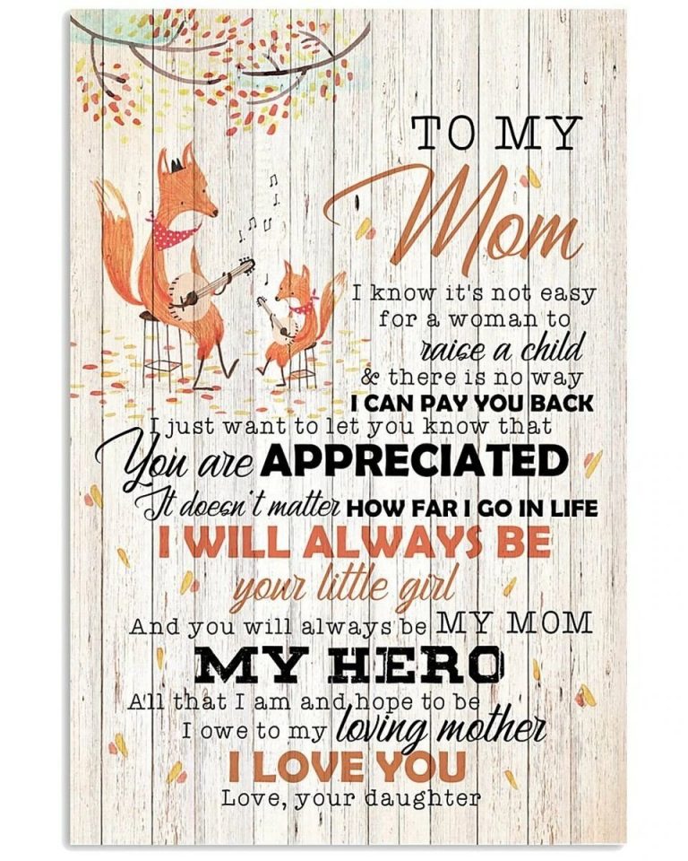 Mother's Day Gift Ideas The Fox Mom Canvas To My Mom I Know It's Not Easy For A Woman To Raise A Child Canvas