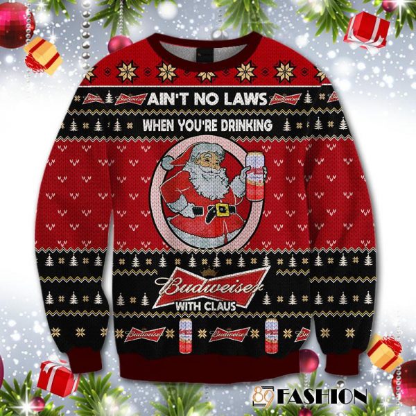 3D All Over Printed Shirt Ain'T No Laws When You Drink Budweiser With Claus Sweatshirt