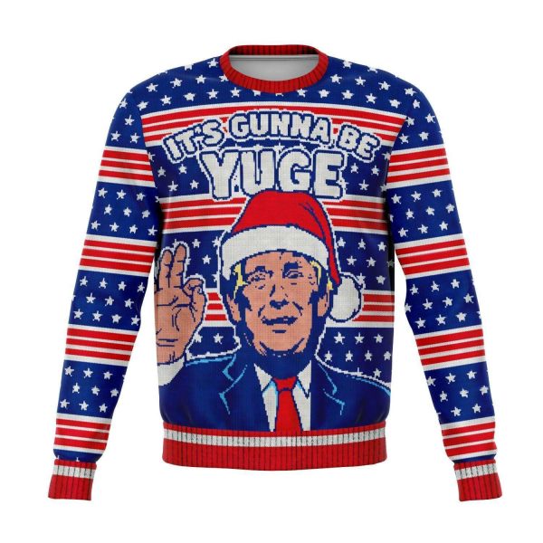 Its Gunna Be Huge - Funny Christmas - Fleece Lined Fashion Sweatshirt