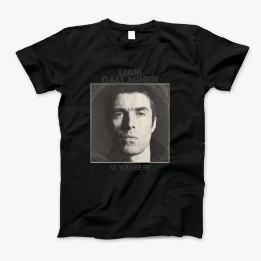 Liam Gallagher As You Were T-Shirt
