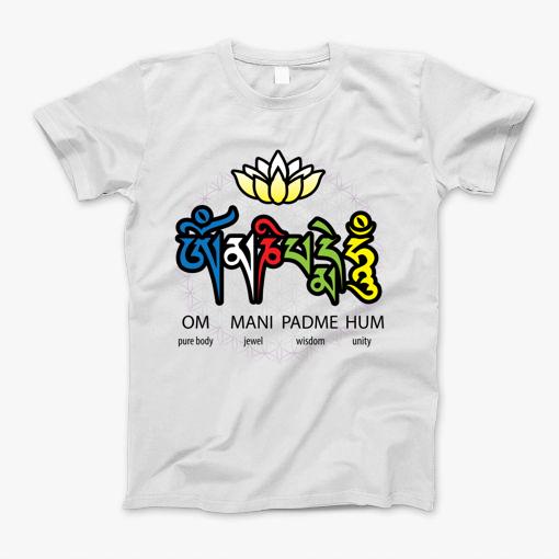 Om Mani Padme Hum T-Shirt – Choose Your 