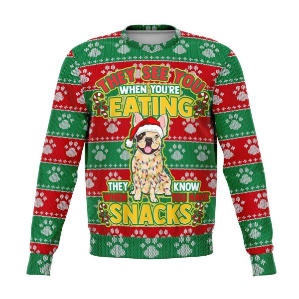 They See You When You'Re Eating Snacks French Bulldog - 3D Ugly Christmas Holiday Fashion Sweatshirt